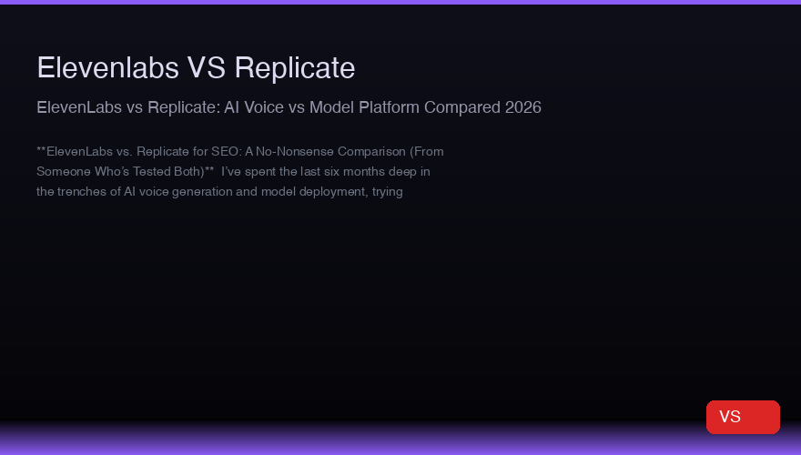 ElevenLabs vs Replicate:2026年AI音声とAIモデルプラットフォーム比較